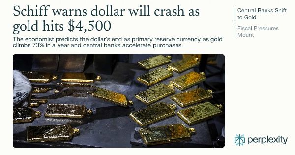 Schiff varuje, že dolar se zhroutí, když zlato dosáhne 4 500 dolarů